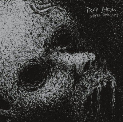 Darker Handcraft by Trap Them Darker Handcraft by Trap Them