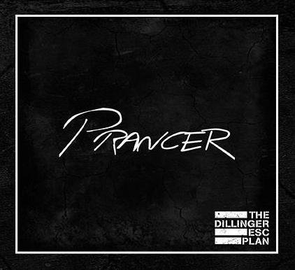 Dillinger Escape Plan- Prancer